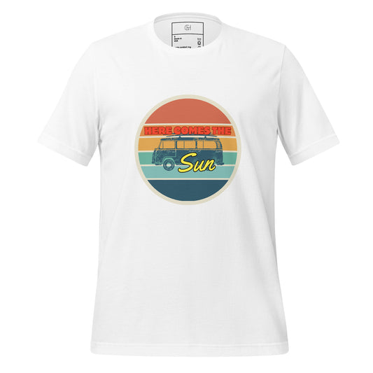 Here comes the Sun Unisex t-shirt